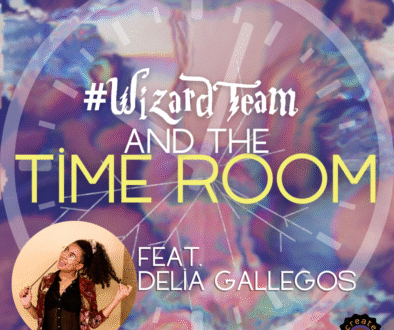 Delia #WizardTeam and the Time Room